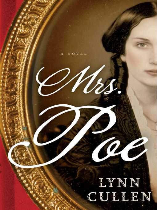 Title details for Mrs. Poe by Lynn Cullen - Wait list